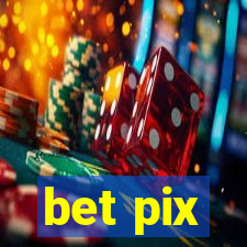 bet pix